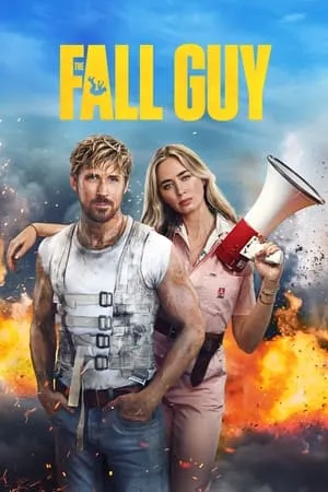 Mallumv The Fall Guy 2024 Hindi+English Full Movie HDTS 480p 720p 1080p Download